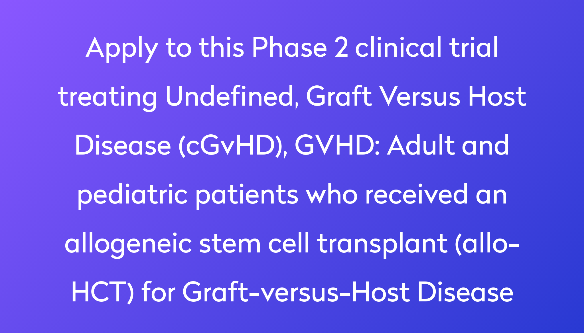 Adult And Pediatric Patients Who Received An Allogeneic Stem Cell ...